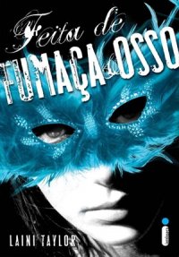 [Resenha] – Feita de Fumaça e Osso