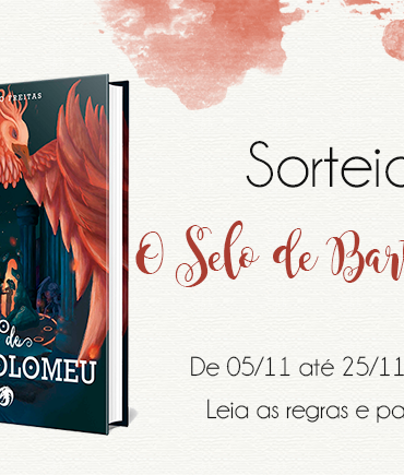 Sorteio – O Selo de Bartholomeu