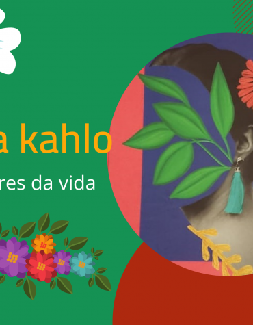 Eu li: Frida Kahlo e as cores da vida